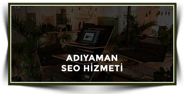Adıyaman Web Tasarım