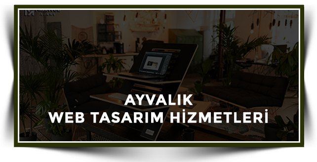 Ayvalık Web Tasarım