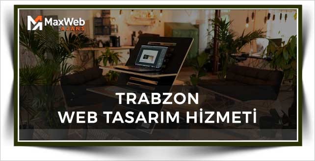 Trabzon Web Tasarım